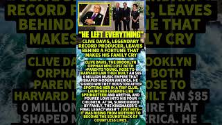 Clive Davis, Legendary Record Producer, Leaves Behind a Fortune That Makes His Famil #Shorts #viral