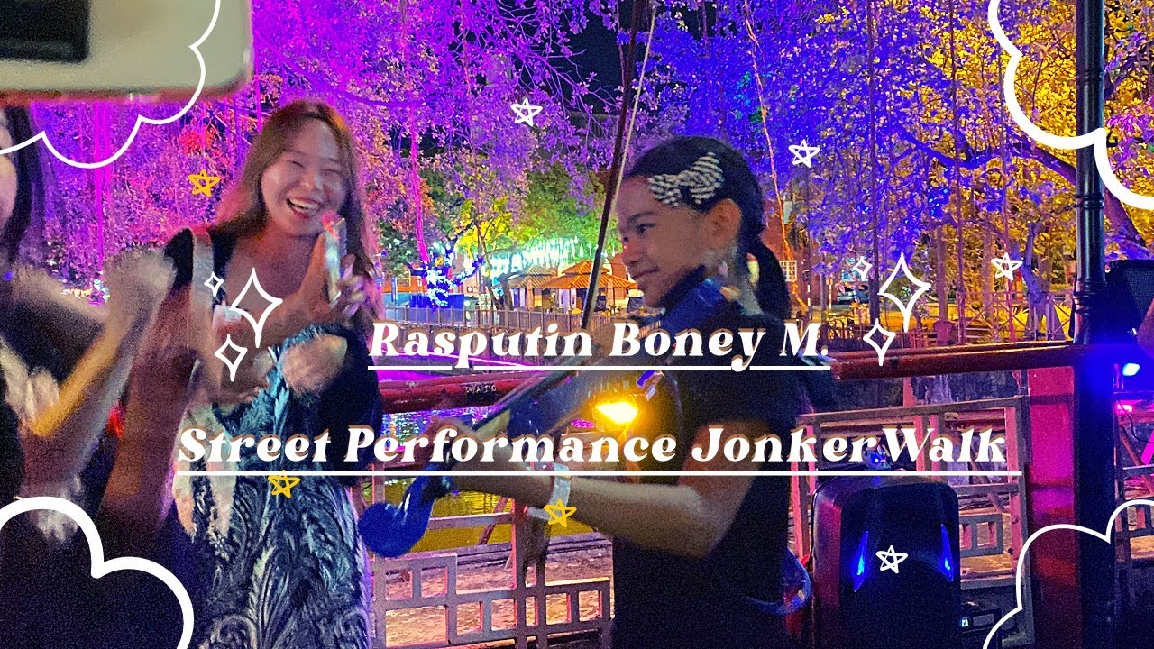 Street Violin Performance at JonkerWalk bridge near HardRock Cafe Melaka | Rasputin cover | 