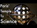 Paris incredible temple to science