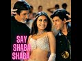 Say shava shava mahiyan Song, Amitabh Bachchan, Shahrukh khan, Rani, Kajol, Alka yagnik