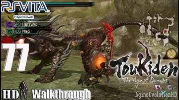 Toukiden The Age of Demons - Walkthrough Gameplay Part 77 - HD 720p English PS Vita No Commentary