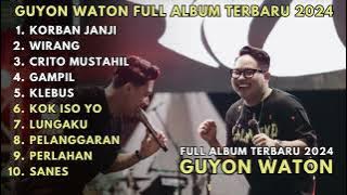 GUYON WATON FULL ALBUM TERBARU 2024 | GAMPIL, WIRANG | LAGU JAWA | LAGU JAWA TERBARU 2024