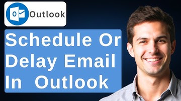 How To Schedule Or Delay An Email In Microsoft Outlook (2025) [2025 Guide]