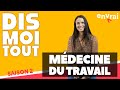  dis moi tout la mdecine du travail