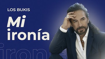 LOS BUKIS - MI IRONIA | LYRIC VIDEO