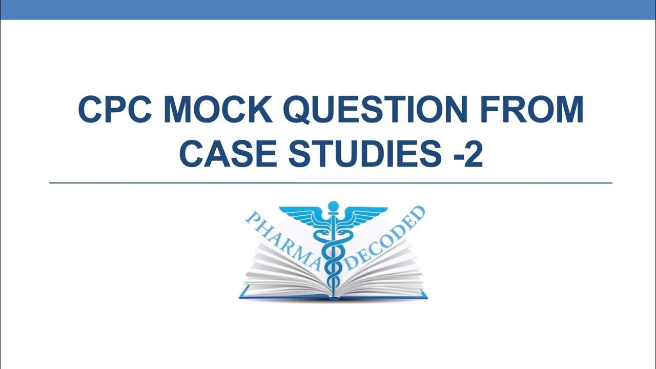 CPC MOCK QUESTION FROM CASE STUDIES 2 YouTube