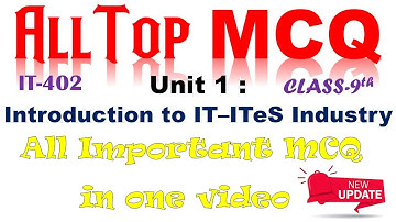 Introduction to IT-ITeS Industry class 9 MCQ | Class 9 IT402 |