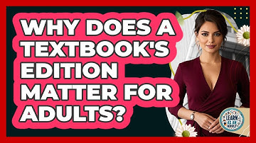 Why Does A Textbook
