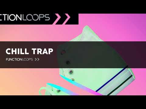 Chill Trap Samples - CHILL TRAP - Loops, MIDI & One Shot Samples, FX, Vox, Percussion