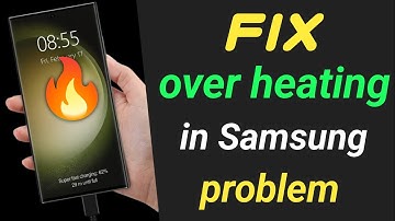 🔥samsung phone heating problem | Samsung phone heating problem | samsung new phone heating problem
