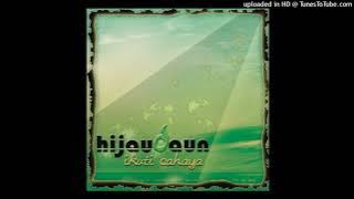 Hijau Daun - Suara (Ku Berharap)