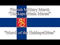Finnish Military March - Hakkapeliittain Marrsi