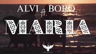 ALVI x BORO - Maria (Prod. by Ultra Beats)