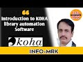 Introduction to Koha |Koha free and open source software #infomrk