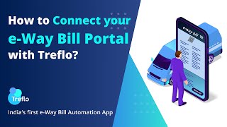 How to connect E-way Bill Portal with Treflo, GST Suvidha Provider Setup screenshot 2
