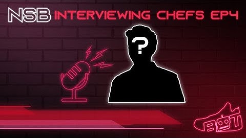 NSB - Interviewing Chefs "Head&Sneakers" #4