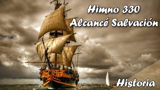 Historia del Himno Alcancé Salvación / Estoy Bien Con Mi DIOS