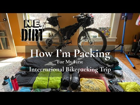 How I'm Packing... For My First International Bikepacking Trip!