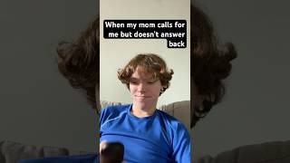 When mom calls for me. #youtube #shorts #funny #relatable #foryoupage #voiceeffects #viralreels