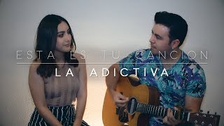 Esta Es Tu Canción | La Adictiva | Isamar Salgueido | Cover chords