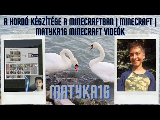 A hordó készítése a Minecraftban | Minecraft | Matyka16 Minecraft videók -  YouTube