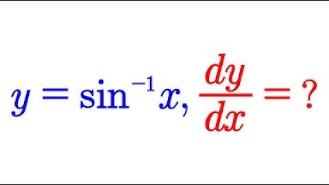 How to differentiate the inverse sine function, y = sin–¹(x)?
