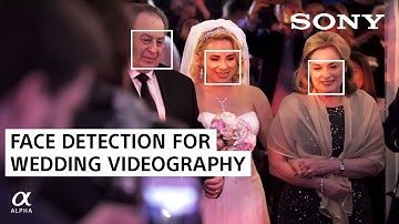How Face Detection Changed Our Wedding Videography | Eyenamics | Sony Alpha Universe
