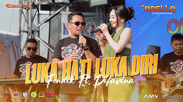 CAK FENDIK FT. DIFARINA INDRA - LUKA HATI LUKA DIRI | OM. ADELLA LIVE PURBAYASA - TEGAL