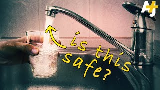 Your Drinking Water Is Probably Contaminated | AJ+