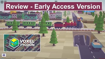 Voxel Tycoon Review (Early Access Version)