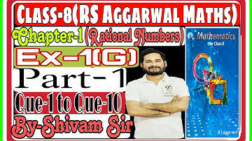 Class-8(RS Aggarwal Maths) Chapter-1(Rational Numbers) Ex-1(G)Part-1 By-Shivam Sir #tiwariclasses