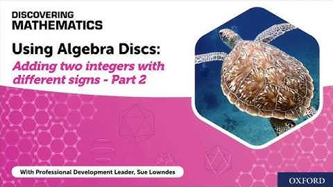 Algebra Discs: Adding two integers with different signs (part 2/2)