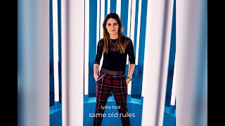 Watch Lydia Ford Same Old Rules video