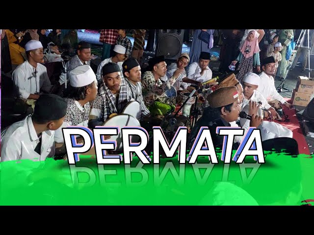 PERMATA #sahmasybadung #pecintasholawat class=