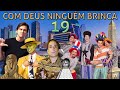 COM DEUS NINGUÉM BRINCA 19 @Youtube Milionário