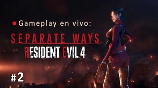 Pt.2| Jugando a SEPARATE WAYS en PC | DLC Resident Evil 4 remake | Modo (a completar)