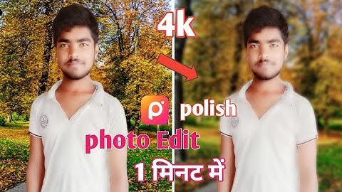 Polish Photo Editor Tutorial || How To Edit photo In Polish App || Polish photo editor