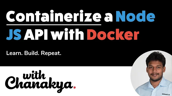 Containerize a Node JS and Express API with Docker | With Chanakya