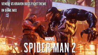 Venom vs Kraven Boss Battle Theme V2 - In-Game Unofficial Soundtrack - Marvel’s Spider-Man 2