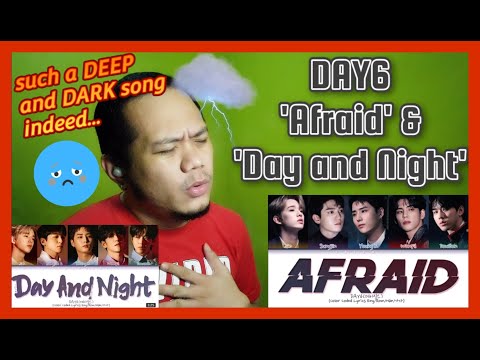 DAY6 'Afraid' + 'Day and Night' REACTION! | DAY6 Reaction Series