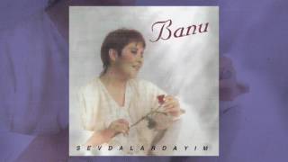 Video thumbnail of "Banu - Sevdalardayım"