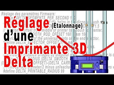 Réglage Imprimante 3D Type Anycubic Kossel Plus