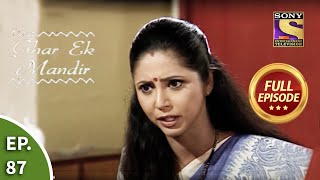 Ep 87 - Aanchal Blames Rahul - Ghar Ek Mandir - Full Episode