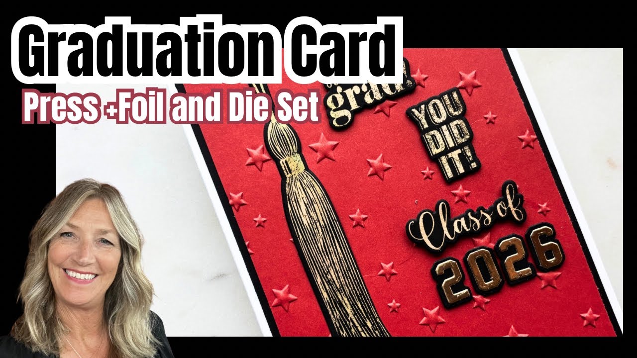 Spellbinders Press + Foil and Die Set | Graduation Card