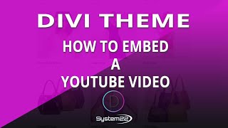 Divi Theme How To Embed A YouTube Video 👍