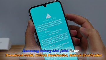 Samsung Galaxy A34 /A54 Enter Download Mode, Unlock Bootloader,  Relock Bootloader