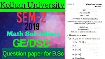 Kolhan University 2019 (SEM-2) math subsidiary (GE/DSC) question paper for B.Sc.  #kolhanuniversity