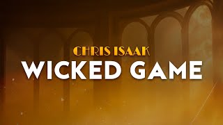 Chris Isaak - Wicked Game | From Wild at Heart (Lyrics)