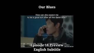 Our Blues Episode 18 Preview English Subtitle