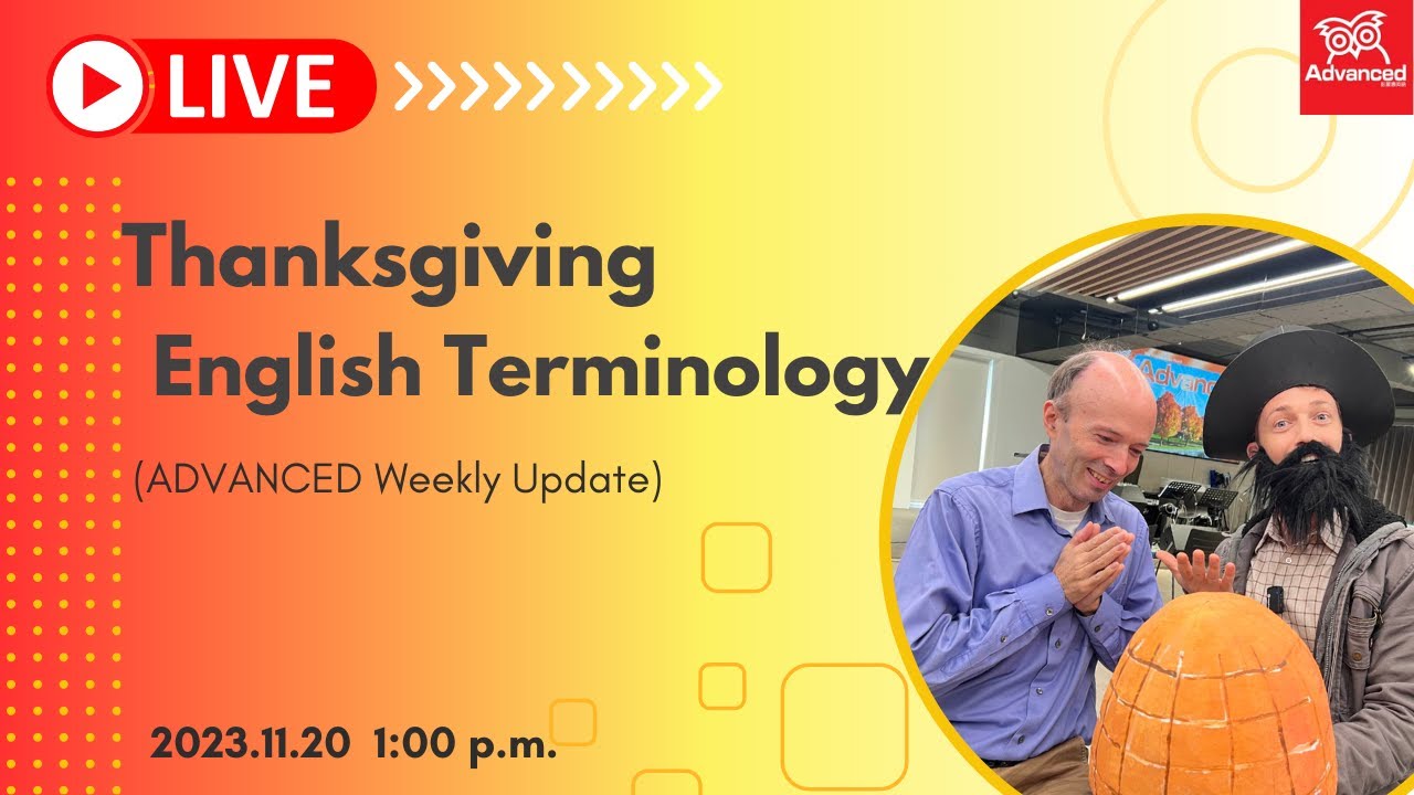 Thanksgiving English Terminology Go Live! 2023/11/20 YouTube